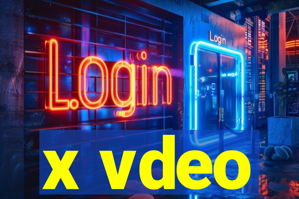 x vdeo